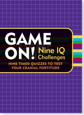 Game on! Nine IQ Challenges N/A 9781441308054 Front Cover