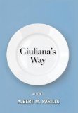 Giuliana's Way   2013 9781491837054 Front Cover