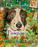 Christmas at Pawpaw's Doggie Tales Part Two Large Type  9781493578054 Front Cover