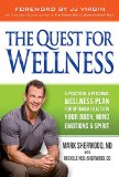 Quest for Wellness A Wellness Plan for Optimum Health in Your Body, Mind, Emotions and Spirit  2015 9781943127054 Front Cover