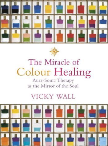 Miracle Colour Healing New Edition  2001 9780007120055 Front Cover