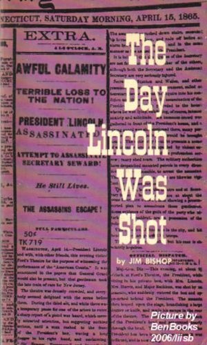 Day Lincoln Was Shot  N/A 9780060800055 Front Cover