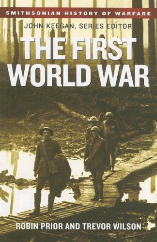 First World War (Smithsonian History of Warfare)  N/A 9780061142055 Front Cover
