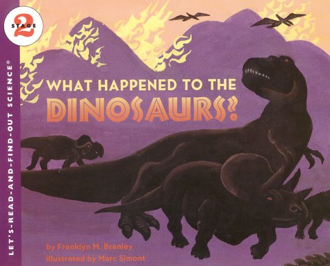 What Happened to the Dinosaurs?   2001 9780064451055 Front Cover