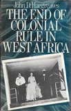 End of Colonial Rule in West Africa N/A 9780064927055 Front Cover