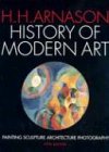 History of Modern Art Painting, Sculpture, Architecture, Photography 5th 2004 9780131841055 Front Cover