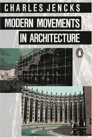 Modern Movements in Architecture  2nd (Revised) 9780140230055 Front Cover