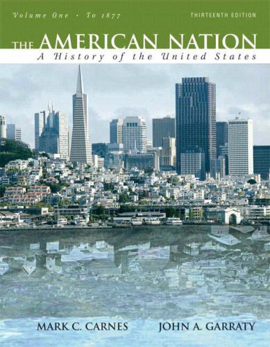 American Nation to 1877 A History of the United States 13th 2008 9780205568055 Front Cover