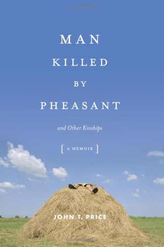 Man Killed by Pheasant And Other Kinships  2008 9780306816055 Front Cover
