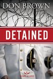 Detained   2015 9780310338055 Front Cover