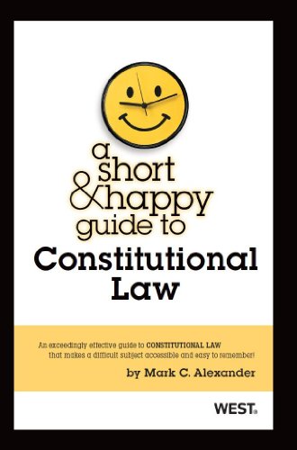 A Short and Happy Guide to Constitutional Law:   2013 9780314286055 Front Cover