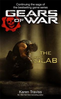 Gears of War: the Slab   2012 9780356501055 Front Cover