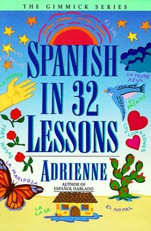 Spanish in 32 Lessons   1995 (Reissue) 9780393313055 Front Cover