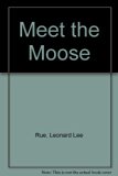 Meet the Moose   1985 9780396086055 Front Cover