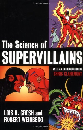 Science of Supervillains   2005 9780471482055 Front Cover