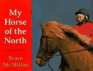 My Horse of the North  N/A 9780590972055 Front Cover
