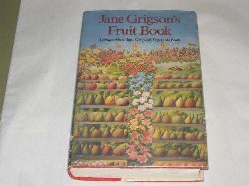Jane Grigson's Fruit Book N/A 9780689113055 Front Cover