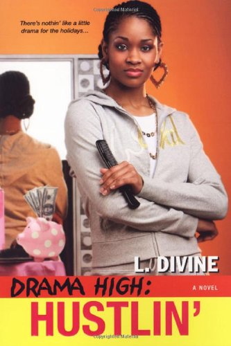 Drama High: Hustlin'   2009 9780758231055 Front Cover