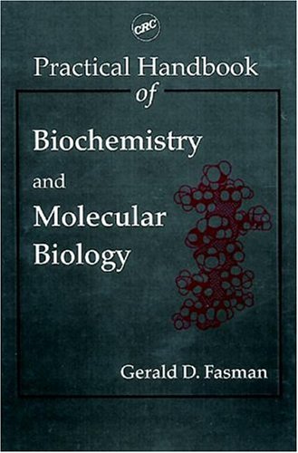 Practical Handbook of Biochemistry and Molecular Biology   1989 9780849337055 Front Cover