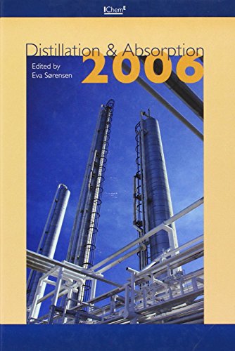 Distillation and Absorption 2006:  2006 9780852955055 Front Cover