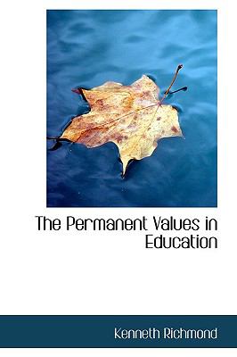 Permanent Values in Education  N/A 9781110571055 Front Cover