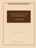 LOUISIANA LAW OF PROPERTY,PREC N/A 9781422476055 Front Cover