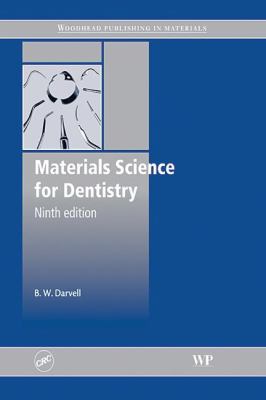 Materials science for Dentistry  9th 2009 9781439801055 Front Cover