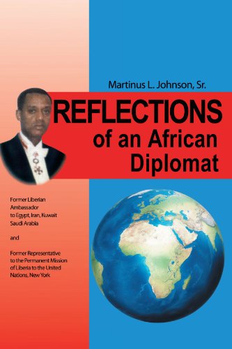 Reflections of an African Diplomat:   2012 9781468595055 Front Cover