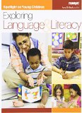Spotlight on Young Children: Exploring Language and Literacy  2014 9781938113055 Front Cover