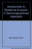 Introduction to Statistical Analysis A Semiprogrammed Approach N/A 9780070448056 Front Cover