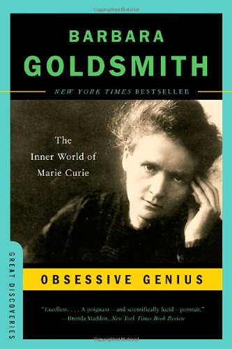 Obsessive Genius: The Inner World of Marie Curie (Great Discoveries) N/A 9780739453056 Front Cover