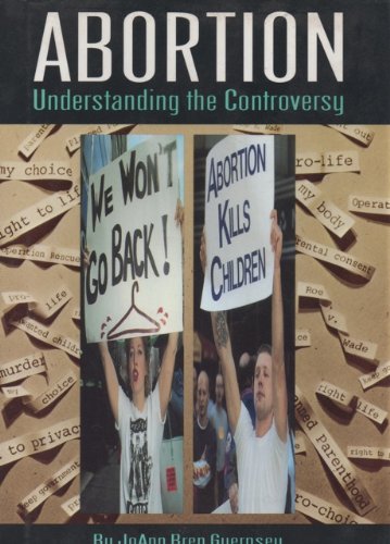Abortion Understanding the Controversy  1993 9780822526056 Front Cover
