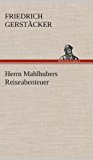 Herrn Mahlhubers Reiseabenteuer  N/A 9783849548056 Front Cover
