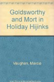 Goldsworthy and Mort in Holiday Hijinks  N/A 9780006475057 Front Cover