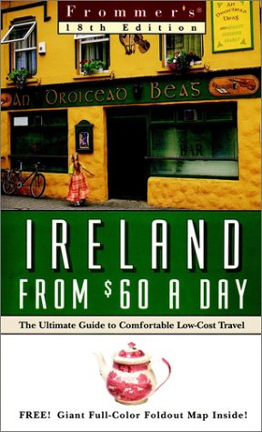Frommer's Ireland from $60 a Day  18th 2000 9780028635057 Front Cover