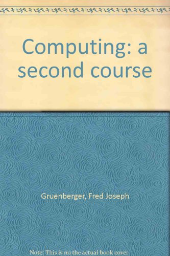 Computing : A Second Course  1971 9780063834057 Front Cover