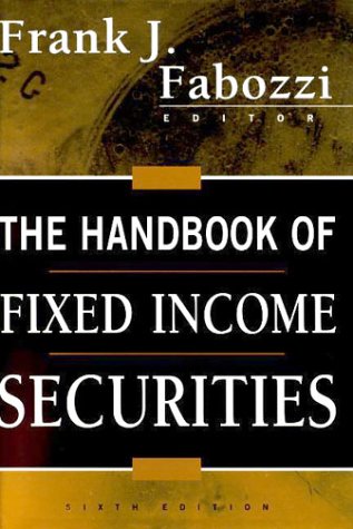 Handbook of Fixed Income Securities  6th 2001 9780071358057 Front Cover