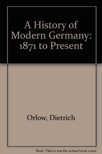 History of Modern Germany, 1871 to Present 2nd 9780133885057 Front Cover