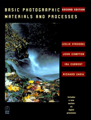 Basic Photographic Materials and Processes 2nd 2000 (Revised) 9780240804057 Front Cover