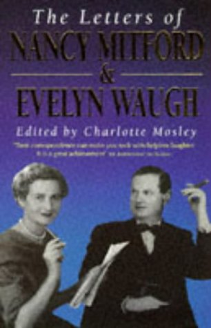 The Letters of Nancy Mitford and Evelyn Waugh N/A 9780340638057 Front Cover