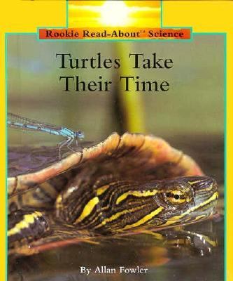 Rookie Read-About Science: Turtles Take Their Time  N/A 9780516060057 Front Cover