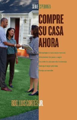 Compre Su Casa Ahora (How to Buy a Home)   2006 9780743288057 Front Cover