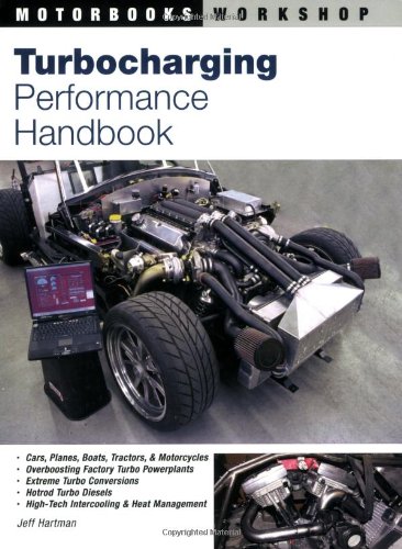Turbocharging Performance Handbook   2007 (Revised) 9780760328057 Front Cover