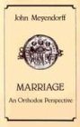 Marriage An Orthodox Perspective 3rd 1984 9780913836057 Front Cover