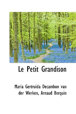 Le Petit Grandison:   2009 9781103845057 Front Cover