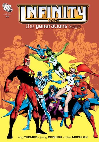 Infinity Inc. : the Generations Saga Vol. 1   2011 9781401231057 Front Cover