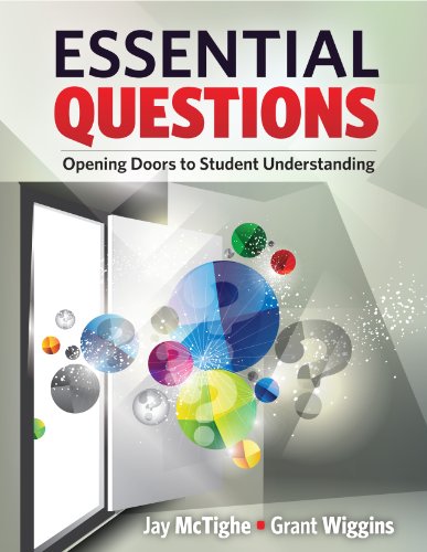 Essential Questions Opening Doors to Student Understanding N/A 9781416615057 Front Cover