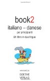 Book2 Italiano - Danese per Principianti Un Libro in 2 Lingue N/A 9781440445057 Front Cover