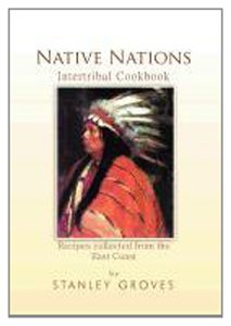 Native Nations Cookbook East Coast  2011 9781465349057 Front Cover