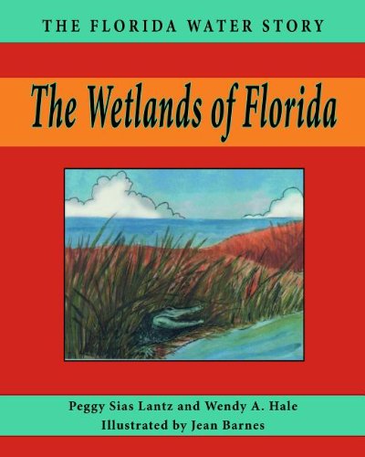 Wetlands of Florida   2014 9781561647057 Front Cover